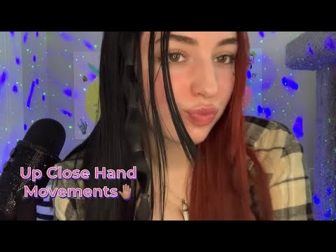 ASMR | Up Close Hand Movements & Mouth Sounds ♡
