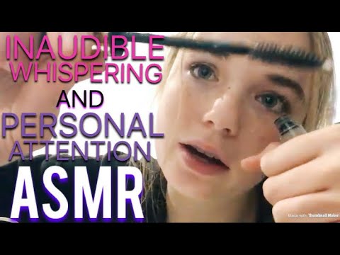 Inaudible whispering with messy personal attention ASMR
