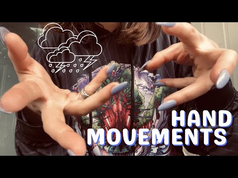 Healing Hand Movements in a Thunderstorm⛈ Soft Spoken ASMR