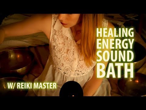 ENERGY HEALING SOUND BATH WITH REIKI ASMR