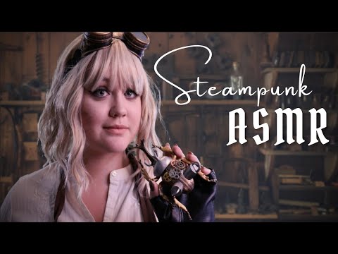 Steampunk ASMR | Apprentice Shows You Her Inventions