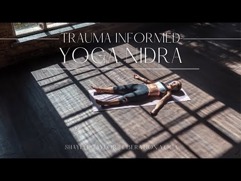30 Minute Trauma Informed Yoga Nidra | Shaylee Taylor & Liberation Yoga