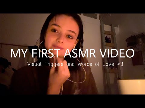 My first ASMR video: words of love & visual triggers❤️