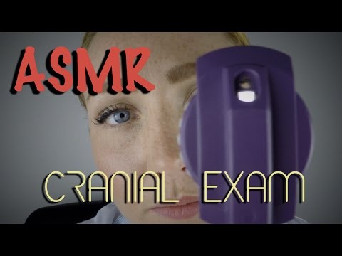 ASMR Cranial Exam - "Do you have Concussion?"