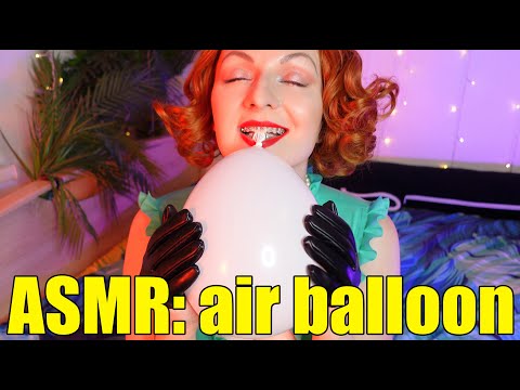 ASMR air balloon sounds