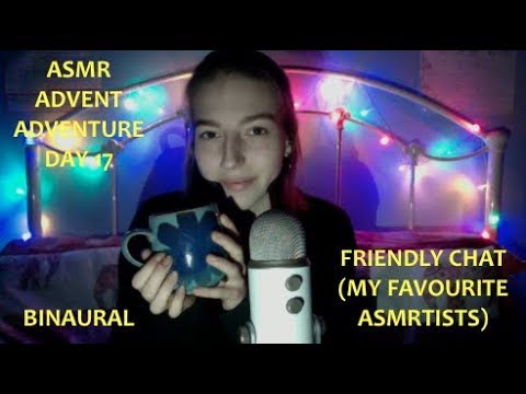ASMR ADVENT DAY 17 ☕️My Favourite ASMRtists!☕️ (casual chat, tapping, whispered)