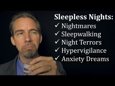 Sleepless Nights: Nightmares, Night Terrors, Hypervigilance, Anxiety Dreams | ASMR