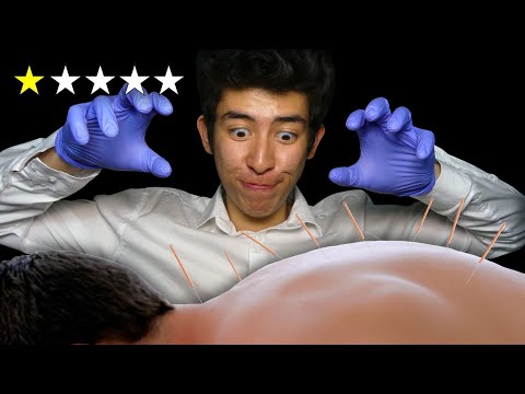 ASMR worst reviewed acupuncturist (sorry)