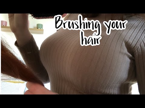 ASMR - Brushing Your Hair