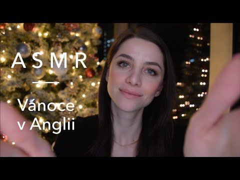 ASMR in Czech | Povídání o Vánocích v Anglii 🎄