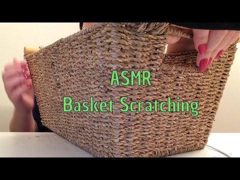 ASMR Basket Scratching