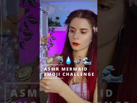 ASMR Emoji Challenge 🦪🦈💧🧜🏼‍♀️🌊