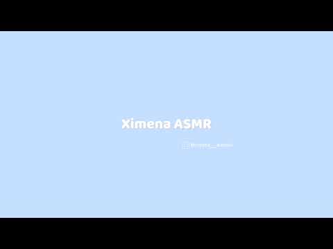 Emisión en directo de Ximena ASMR