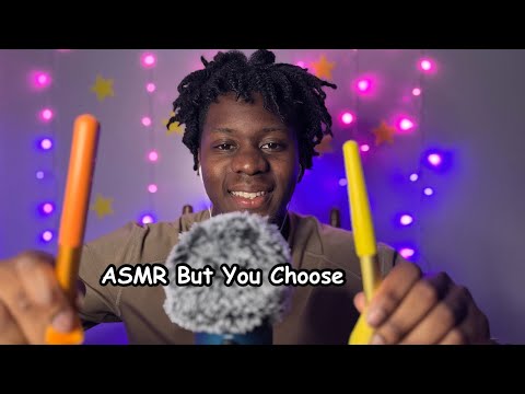 ASMR But You Decide The Triggers For SLEEP