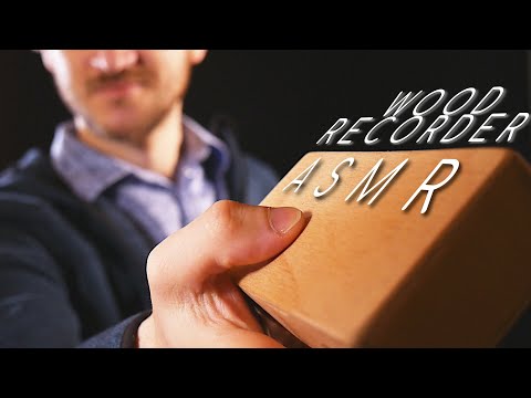 ASMR LEGENDARY WOOD RECORDER in/out/experimental sounds