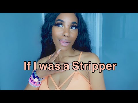 IF I Was A Stripper Role play in Asmr