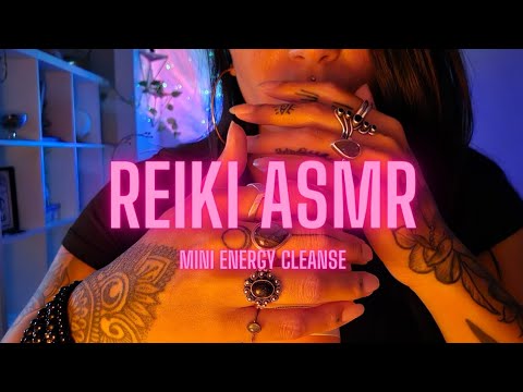REIKI ASMR mini energy cleanse