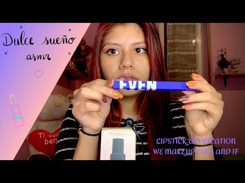 ASMR Español - Aplicando labial | Lipstick application | Mouth Sounds | We make-up EVEN and IF