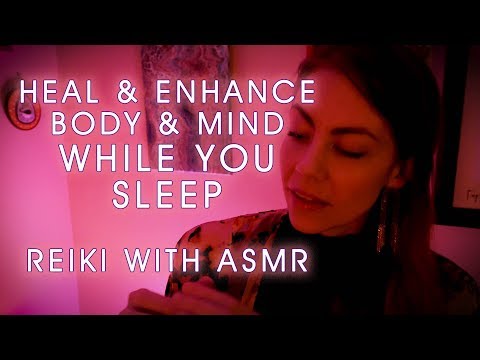 Heal & Activate Your Body & Mind to Highest Potential While You Sleep, Reiki ASMR
