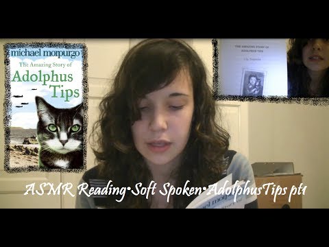♥ASMR♥ Reading•Soft Spoken•AdolphusTips pt1