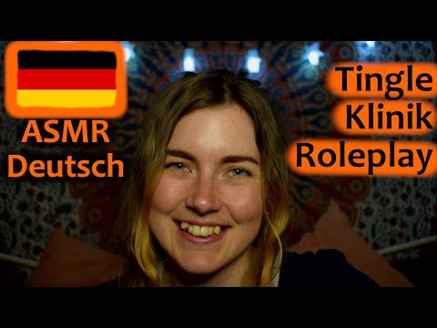 ASMR: Donnerstags Deutsch: Tingle Klinik Roleplay (Soft Spoken)
