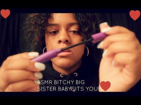 ASMR LOVING B*TCHY BIG SISTER BABYSITS YOU!(Makeup, Hair, Clothes)