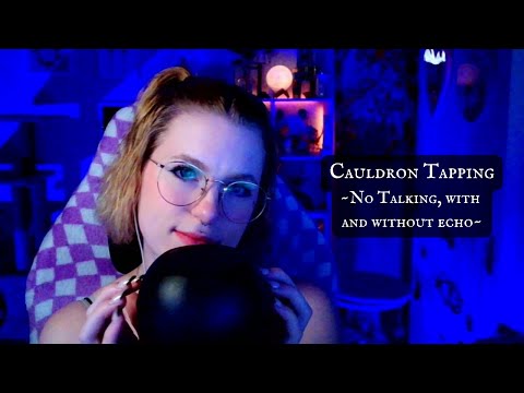 ASMR Cauldron Tapping | No talking, with and without echo