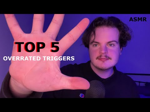 Top 5 Overrated Fast & Aggressive ASMR Triggers
