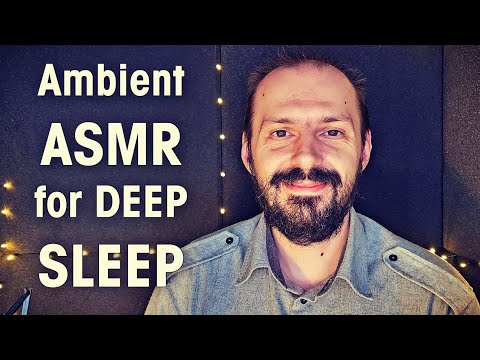 Ambient ASMR Sounds for deep Sleep