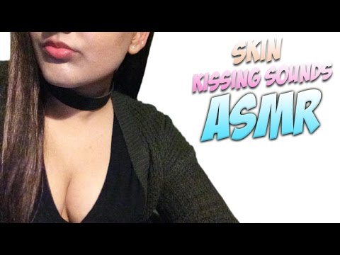 ASMR Kissing Skin Sounds  💋 💕