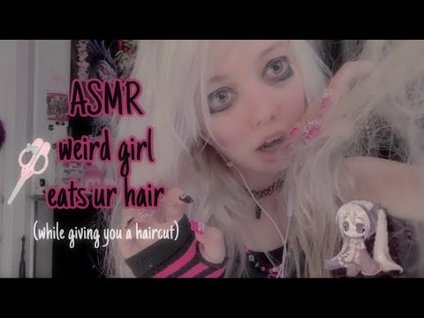 ASMR weird girl eats your hair while giving you a haircut!💇🏼‍♀️🩷(layered mouth sounds) pt.4