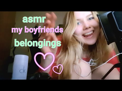 ASMR tingles out of my boyfriend belongings, chewing gum