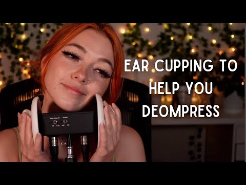 Ear Cupping and Whispers To Help You Decompress After A Long Day