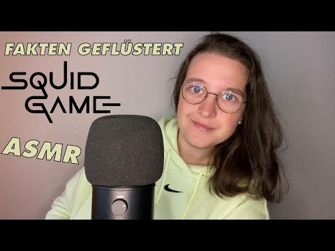 ASMR - Fakten geflüstert über SQUID GAME - Whispering Facts About SQUID GAME - german/deutsch