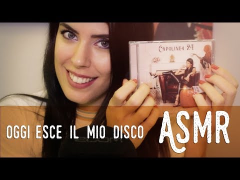ASMR ita - 📀 Oggi esce il mio DISCO · Show and Tell (Whispering)