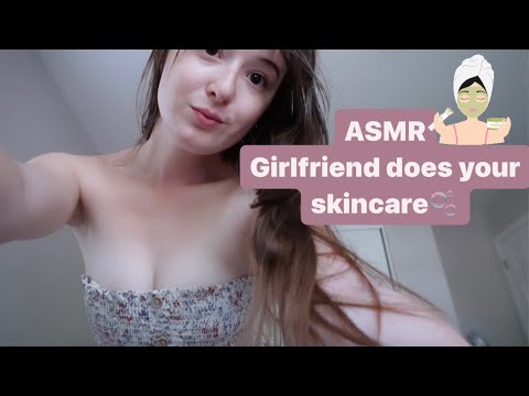 ASMR girlfriend does your skincare 🫧🧴