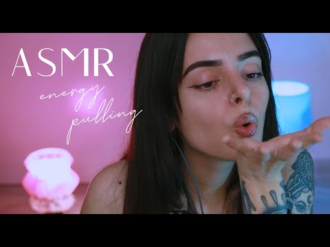 ASMR Energy Pulling to Help You Chill Out (Whispered)
