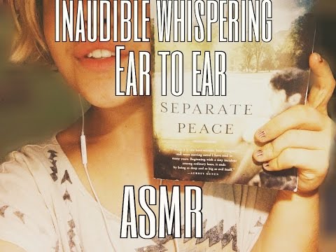 ear to ear inaudible CLOSE UP whispering & mouth sounds ASMR