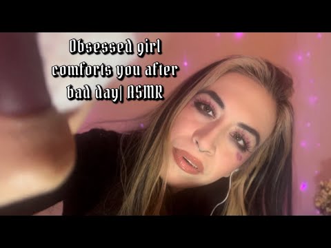 Obsessed Girl with Crush on You Comforts You After a Bad Day | ASMR Role-play