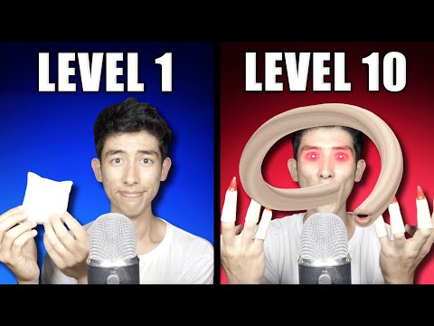 ASMR from Level 1 to Level 10