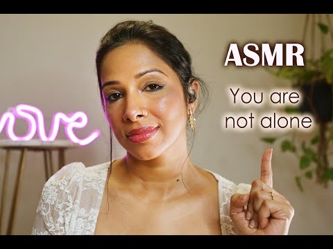 Indian ASMR| You are not alone! Let me be with you! (4K)