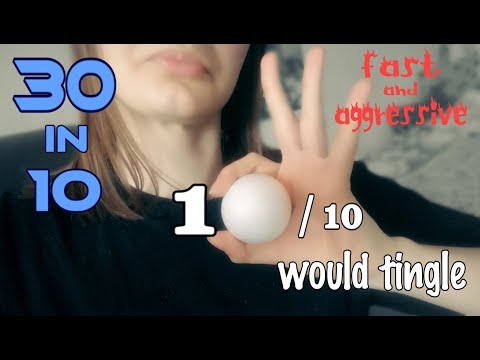 ASMR - 30 ITEMS UNDER 10 MINUTES (FAST + AGGRESSIVE)