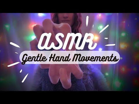 ASMR | Gentle Hand Movements (30 minutes no talking) 💫