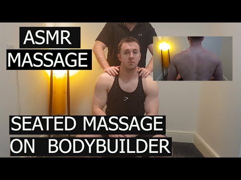 ASMR Massage | Seated Neck and Shoulder Massage on a Bodybuilder | No Talking