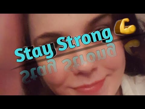 A quick reminder for you to stay strong! ASMR ||