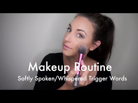 ASMR Makeup Routine - Softly Spoken with Close Whisper Trigger Words