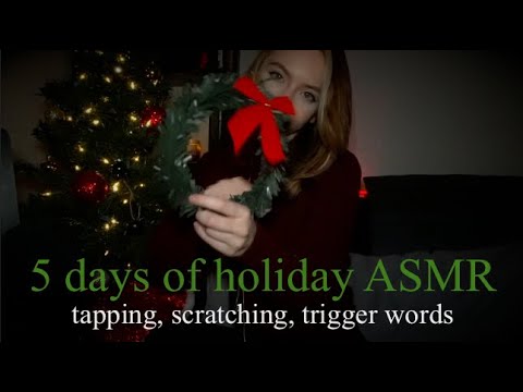 5 days of ASMR| tapping and winter trigger words