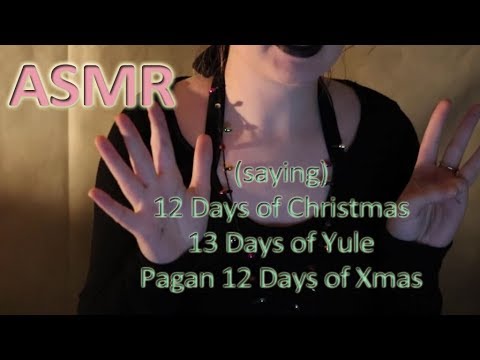 ASMR - Saying the 12 Days of Christmas and More! - Soft Talking, Reading