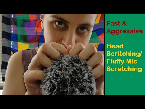 ASMR Fast & Aggressive Head Scritching/Fluffy Mic Scratching & Rubbing with Fast Mouth Sounds