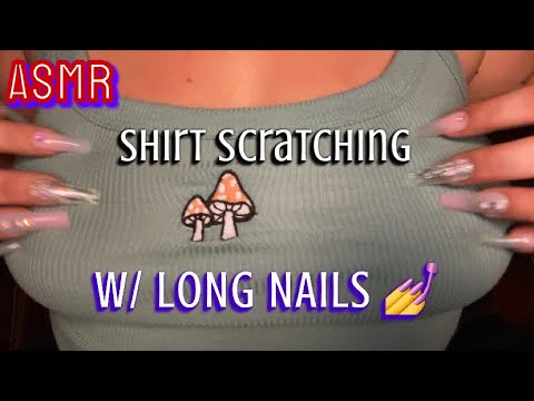 ASMR | shirt scratching w/ long nails | no talking 💅🤫